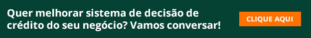 Quer melhorar sistema de decisão de crédito do seu negócio? Vamos conversar!