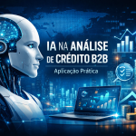 IA na análise de crédito B2B com aplicação prática na gestão de risco, representada por tecnologia e dados financeiros