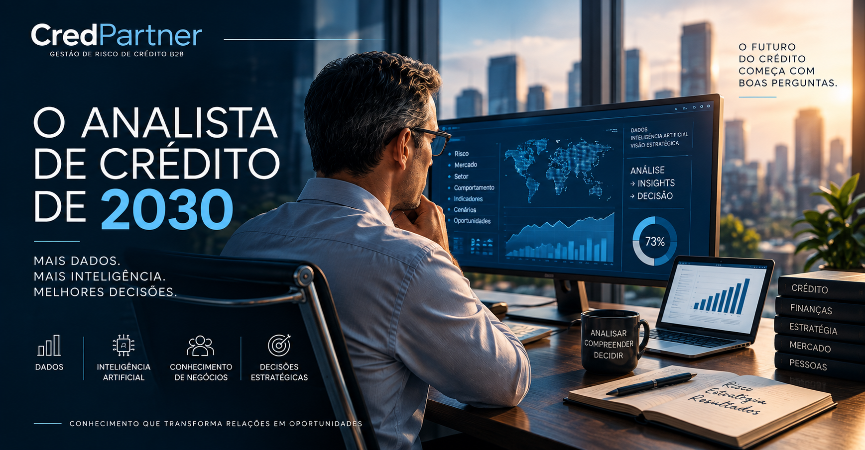 Analista de crédito de 2030 utilizando dados e inteligência artificial